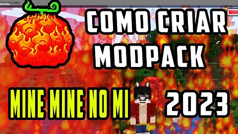 como criar um modpack de mine mine no mi com addons no curse forge e testando habilidades one piece