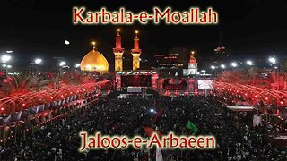 Arbaeen | Vlog 23 | 2023 | Jaloos-e-Arbaeen | Karbala-e-Moallah