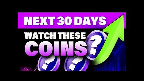 WATCH THESE 3 ALTCOINS FOR NEXT 30 DAYS 👀