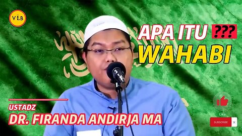 Apa itu Wahabi ? Penjelasan Ustadz Firanda Andirja #wahabi #aswaja #manhajsalaf #salaf #kajiansunnah