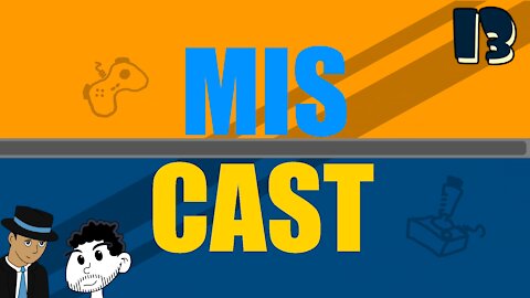 The Miscast Episode 013 - Good Deals and Bad Men