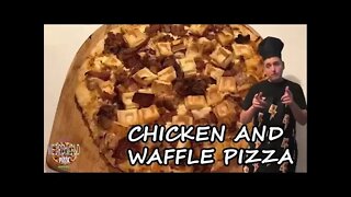 Chicken and Waffle Pizza | WEIRD PIZZA