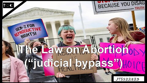 Law on Abortion ("judicial bypass") - JTS12282023