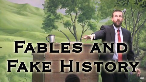 Fables and Fake History | Preaching by Pastor Anderson