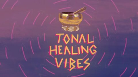 Intuition | Tonal Healing Vibes | Remove Negativity