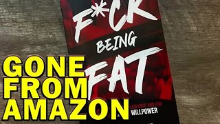 Our Book F*ck Being Fat Has Been Removed From Amazon