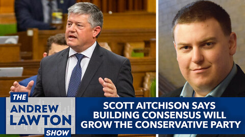 Scott Aitchison says building consensus will grow the Conservative Party of Canada