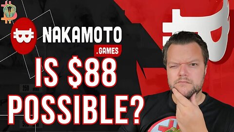 Nakamoto Games | Is $88 possible for Naka coin?