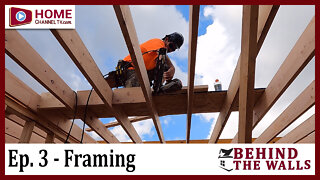 Episode 3 - Framing the House | New Home Construction Series