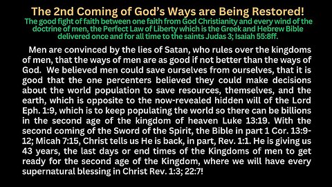 Rev 1. The ways of the Lord are back in these last days, or end times to save us from ourselves.