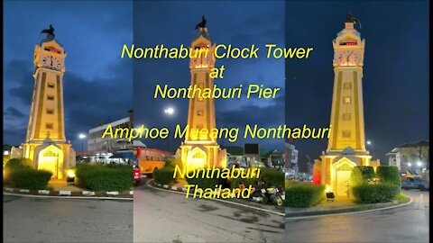 Nonthaburi Clock Tower at Tambon Suan Yai, Amphoe Mueang Nonthaburi, Thailand