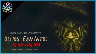 OLHOS FAMINTOS: RENASCIMENTO - Trailer (Dublado)