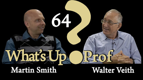 Walter Veith & Martin Smith - Going Up To Jerusalem - What's Up Prof? 64