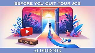 Unlock Financial Independence: 'Rich Dad's Before You Quit Your Job' | FREE Audiobook