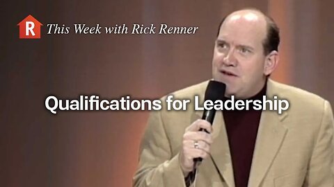 Qualifications for Leadership with Rick Renner