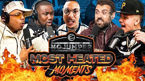 No Jumper's Most Heated Moments of 2022!