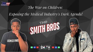 The War on Children: Exposing the Medical Industry's Dark Agenda!