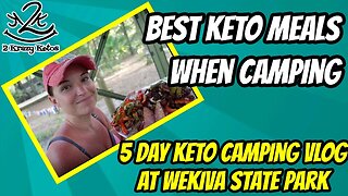Best keto meals when camping | Wekiva state park vlog | What we eat when camping