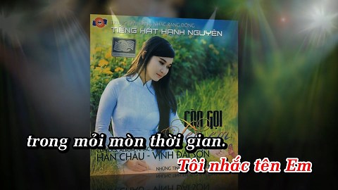 Karaoke Con Goi Ten Em - Hanh Nguyen