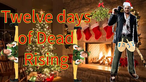 Ant Box plays Dead Rising 2: Off the Record Episode 12: Twelve days of Dead Rising