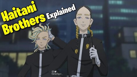 Haitani Brothers Explained Tokyo Revengers (English)