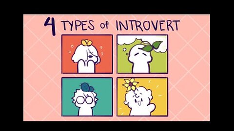 The 4 Types of Introvert - Which one are you?