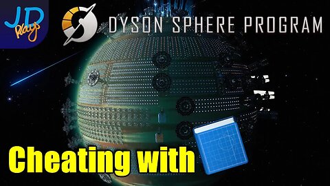 Cheating with Blueprints 🪐 Dyson Sphere Program 🌌 Let's Play, Early Access 🪐 S4 Ep25