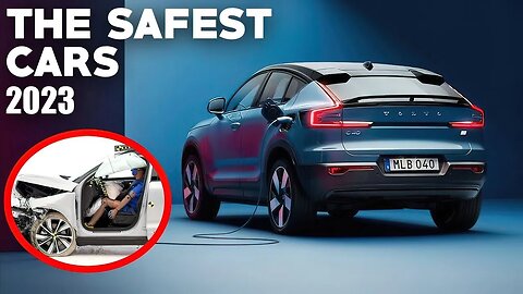 TOP SAFEST CARS IN THE WORLD 2023