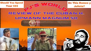 Is The Cuban H. Upmann Magnum 50 Cigar Any Good? Should You Spend Your $ & On This Big Cuban Cigar?