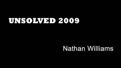 Unsolved 2009 - Nathan Williams - New Cross Murders - London Gun Murders -British True Crime