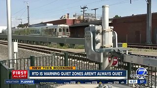 RTD warning people that quiet zones aren't always quiet