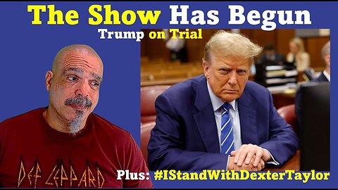 The Morning Knight LIVE! No. 1267- The Show Has Begin, Trump on Trial