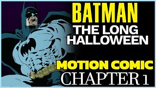 Batman - Crime MOTION COMIC - The Long Halloween Chapter 1