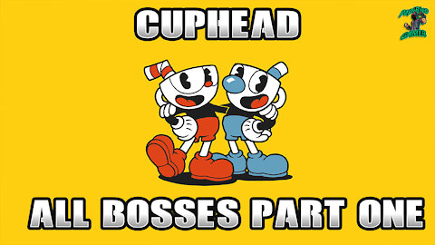 CUP HEAD All Bosses Part One Game Play