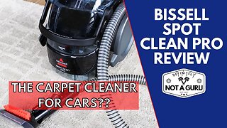 Bissell Spot Clean Pro Review | The Best Car Interior Cleaner?