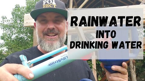 How To Use A Lifestraw to Make Rainwater Drinkable