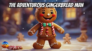 The Adventurous Gingerbread Man