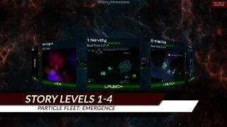 Particle Fleet Emergence Story Levels 1 through 4