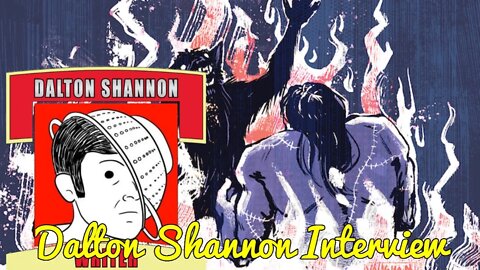 Dalton Shannon discusses Frankenstein the Unconquered