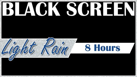 Light Rain (Black Screen) - White Noise Sounds for Sleep, Study, Rest... 8 HOURS