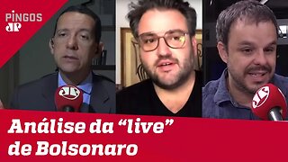 Comentaristas analisam 'live' de Bolsonaro