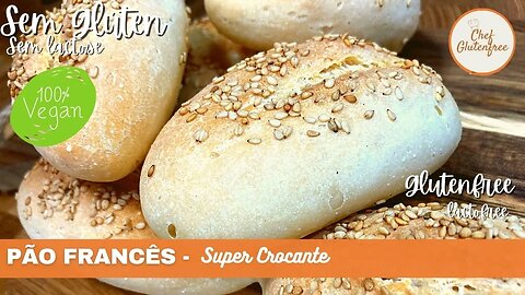Pão Francês Super Crocante - Sem Glúten - Vegano