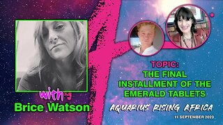 LIVE with Brice Watson: The Final Installment of the Emerald Tablets