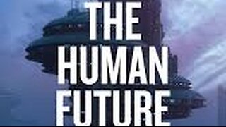 THE HUMAN FUTURE