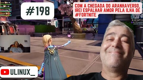 Com a chegada do aranhaverso, irei espalhar amor pela ilha de #Fortnite