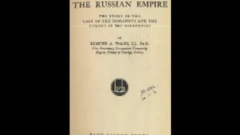 The fall of the Russian empire by Edmund A. Walsh