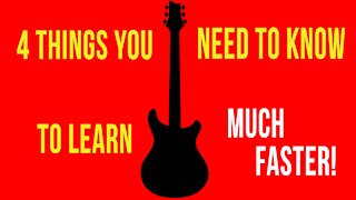 4 Tips To Accelerate Learning on Guitar