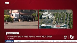 Reports of shots fired near Palomar Medical Center