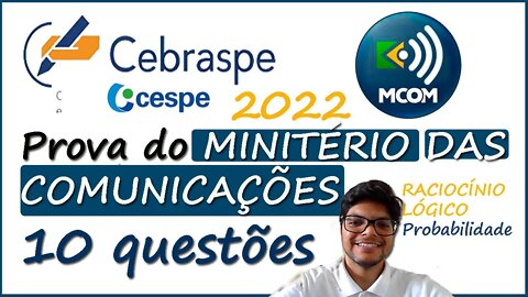 Prova do MC 2022 CEBRASPE | 10 questões de raciocínio Lógico da banca cebraspe - Ministério das Com