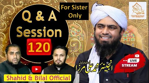 120-Live Q & A Session With Engineer Muhammad Ali Mirza (12-April-2024) | Shahid and Bilal Official